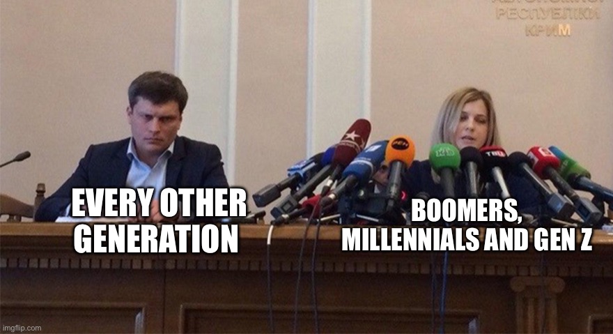 Generation negligence | BOOMERS, MILLENNIALS AND GEN Z; EVERY OTHER GENERATION | image tagged in man and woman microphone | made w/ Imgflip meme maker