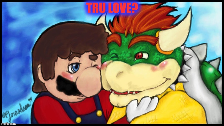 TRU LOVE? | made w/ Imgflip meme maker