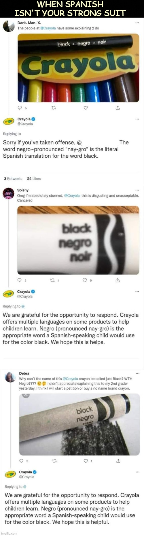 So that's how .. huh. It was a commonly used term by MLK and Malcom X. It was the word 'Black' they argued against | WHEN SPANISH ISN'T YOUR STRONG SUIT | image tagged in funny,language,spanish,comments | made w/ Imgflip meme maker