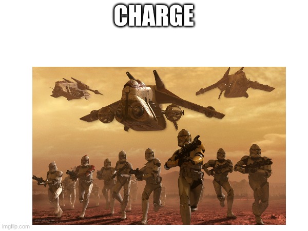 CHARGE | made w/ Imgflip meme maker