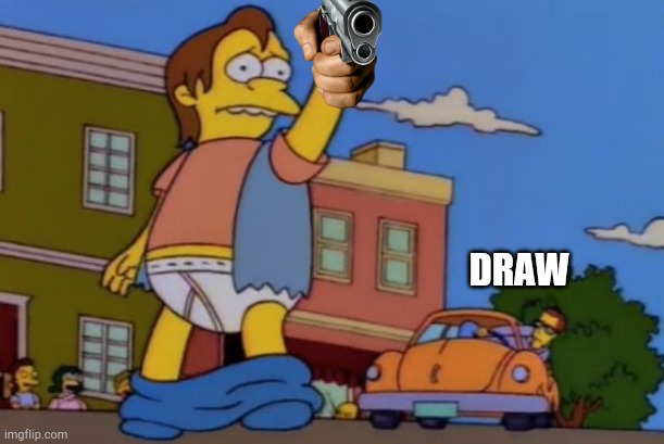 DRAW | image tagged in nelson muntz pants down | made w/ Imgflip meme maker