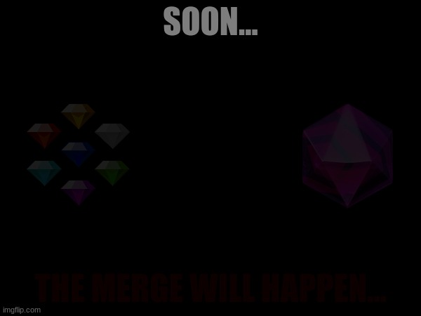 Experiment 1506127784 is soon. | SOON... THE MERGE WILL HAPPEN... | made w/ Imgflip meme maker