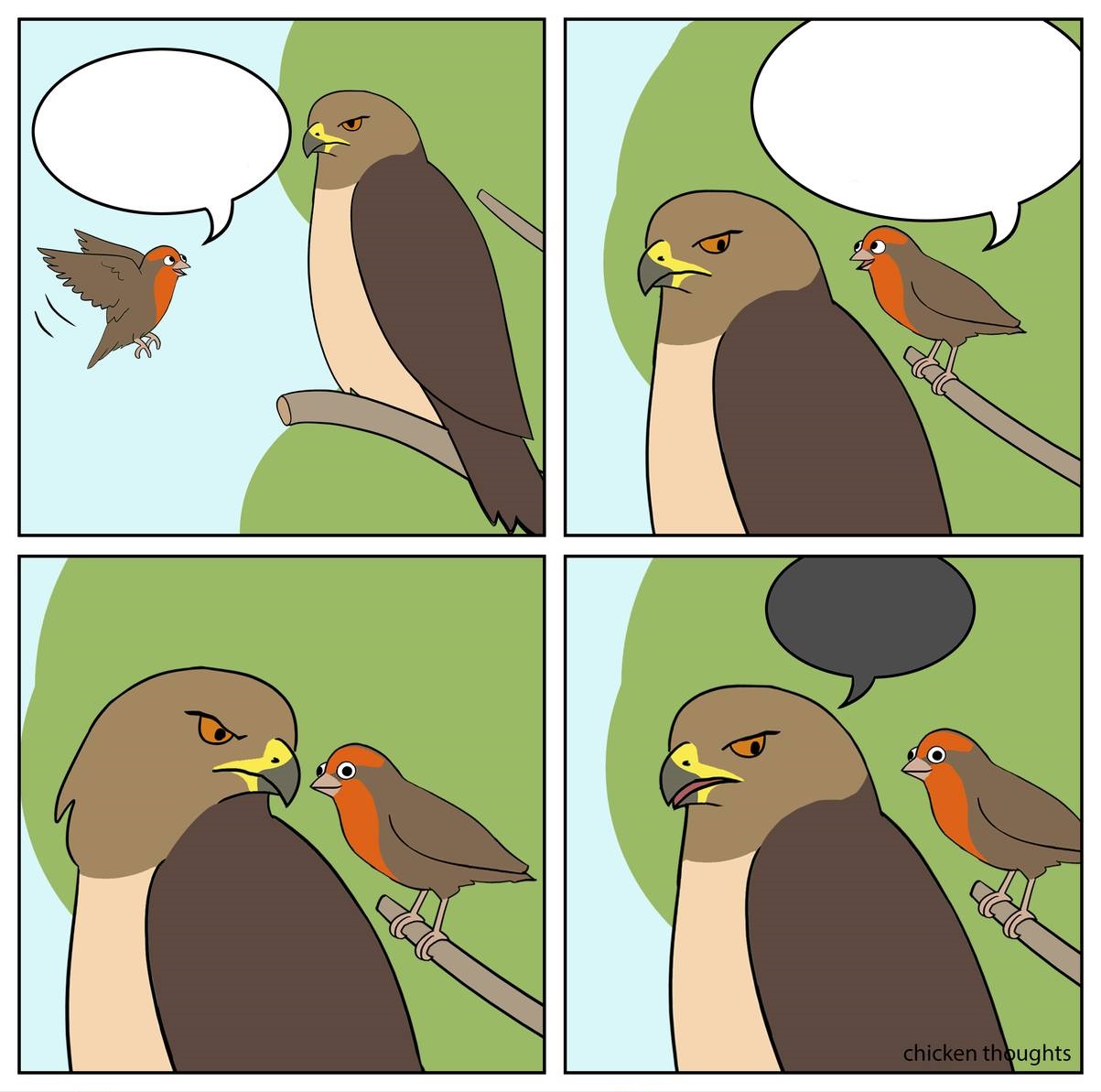 Chicken Thoughts: Hawk and small bird Blank Meme Template