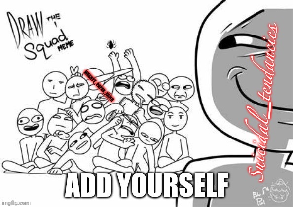 Suicidal_tendancies | made w/ Imgflip meme maker
