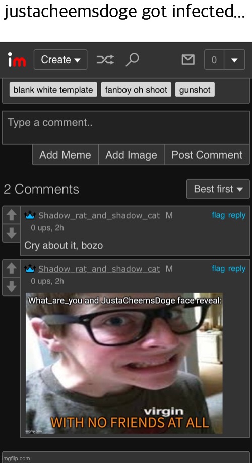 justacheemsdoge got infected... | made w/ Imgflip meme maker
