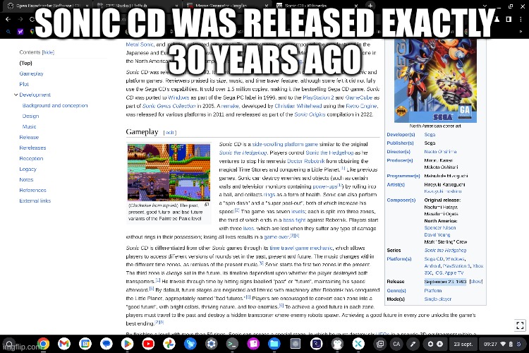 30 years... | SONIC CD WAS RELEASED EXACTLY
30 YEARS AGO | image tagged in sonic | made w/ Imgflip meme maker
