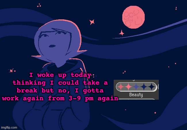 I just wanted to rest bro | I woke up today thinking I could take a break but no, I gotta work again from 3-9 pm again | image tagged in god i'm fukcing freezing | made w/ Imgflip meme maker