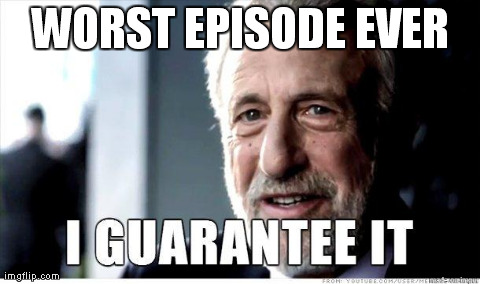 George Zimmer | WORST EPISODE EVER | image tagged in george zimmer,AdviceAnimals | made w/ Imgflip meme maker