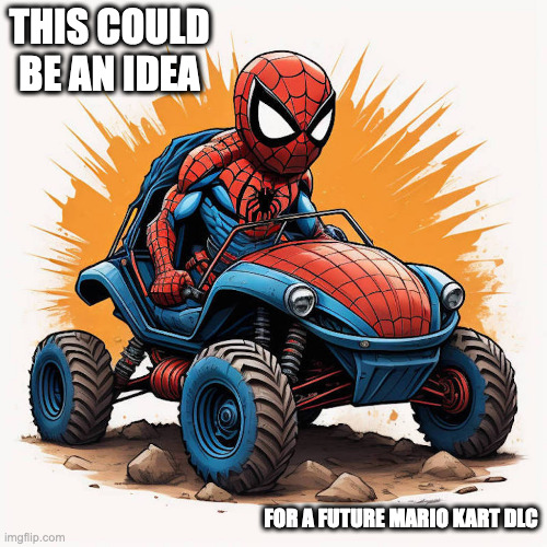 Spider-Man in a Race Cart | THIS COULD BE AN IDEA; FOR A FUTURE MARIO KART DLC | image tagged in spiderman,memes | made w/ Imgflip meme maker