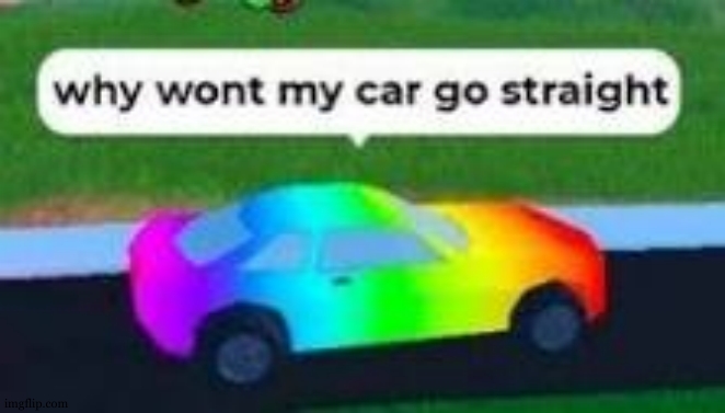 gay car , case closed | image tagged in lgbtq car | made w/ Imgflip meme maker