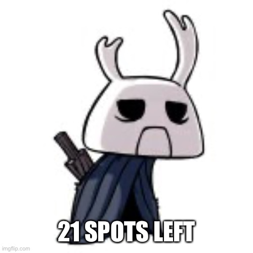 21 SPOTS LEFT | image tagged in depression | made w/ Imgflip meme maker