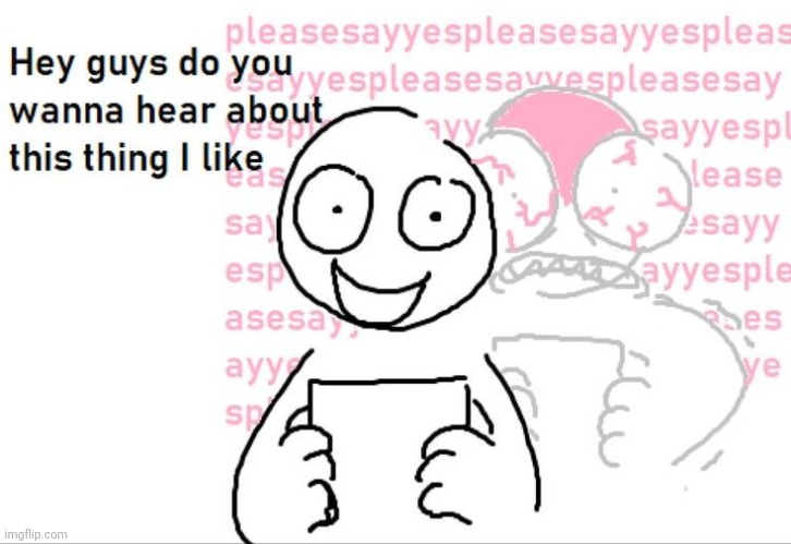 squish obsession | made w/ Imgflip meme maker