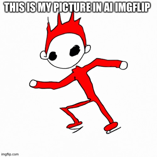 THIS IS MY PICTURE IN AI IMGFLIP | image tagged in ai imgflip,draw,stickman | made w/ Imgflip meme maker
