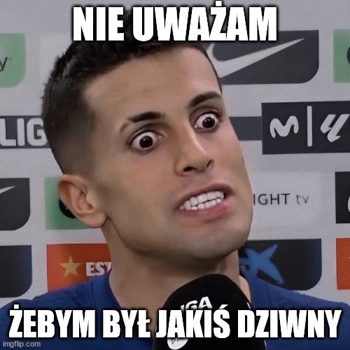 NIE UWAŻAM; ŻEBYM BYŁ JAKIŚ DZIWNY | made w/ Imgflip meme maker