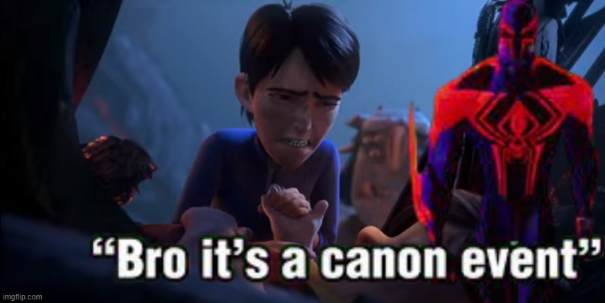 Jim Lake's Canon Event | image tagged in dreamworks,spiderman,spiderverse,funny memes,canon event,trollhunters | made w/ Imgflip meme maker