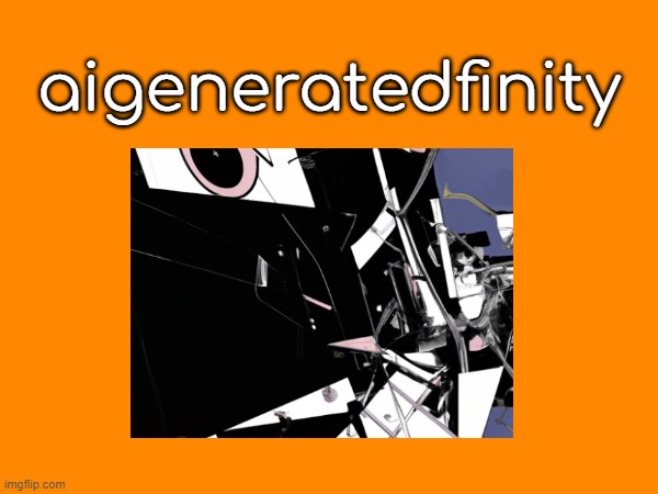 (week 2) day 14 of you know as usual (NEW AI UPDATE) | aigeneratedfinity | made w/ Imgflip meme maker
