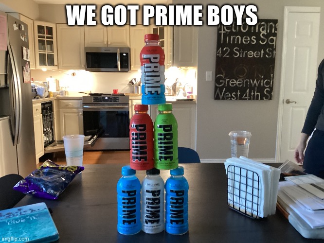 We got prime boys | WE GOT PRIME BOYS | image tagged in we got prime,fun,shrek,slay,prime | made w/ Imgflip meme maker
