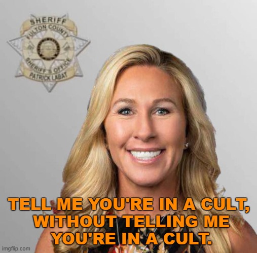 FakeMTGMugshot | TELL ME YOU'RE IN A CULT,
 WITHOUT TELLING ME
 YOU'RE IN A CULT. | image tagged in fakemtgmugshot | made w/ Imgflip meme maker