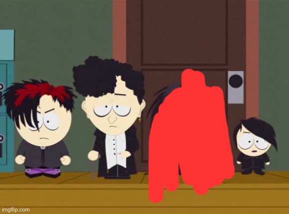 South Park Goth Kids | image tagged in south park goth kids | made w/ Imgflip meme maker
