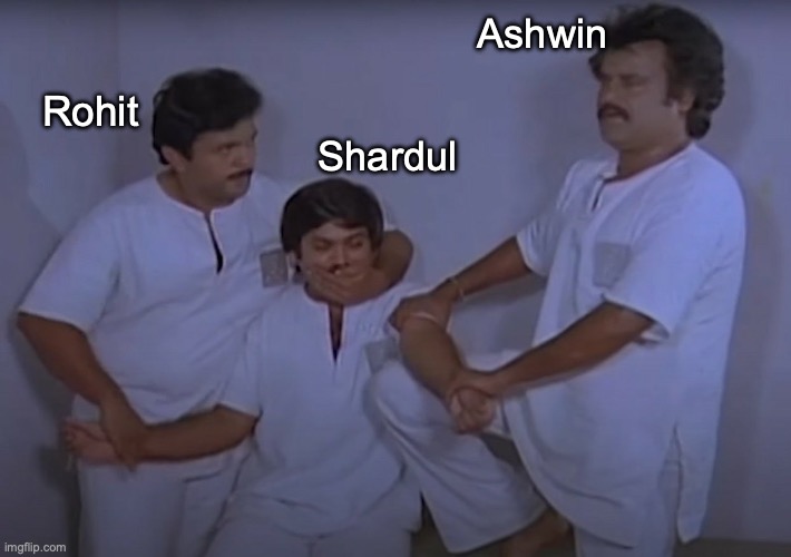 Guru Sishyan Treatment | Ashwin; Shardul; Rohit | image tagged in india,cricket,rohit,ashwin,shardul,kohli | made w/ Imgflip meme maker
