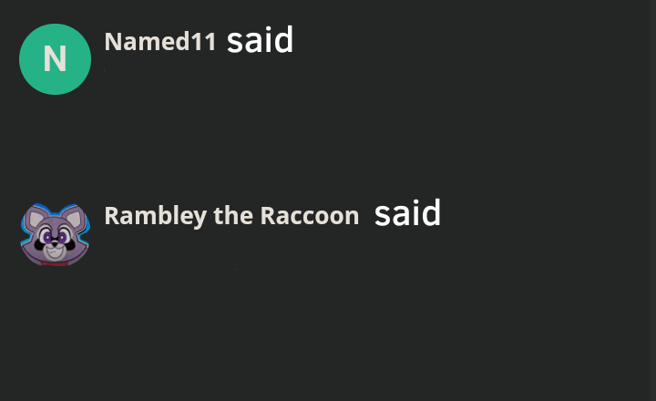 NAMED11 Said Rambley The Racoon said Blank Meme Template