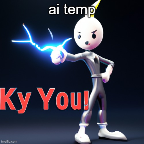 funni | ai temp | image tagged in funny lightning man telling you to kys ai | made w/ Imgflip meme maker