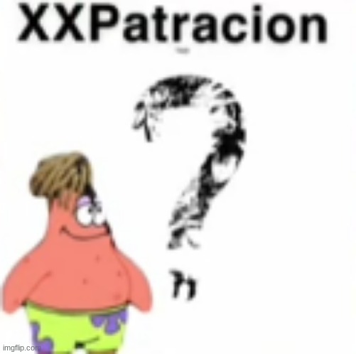 XXPatricion.mp3 | made w/ Imgflip meme maker
