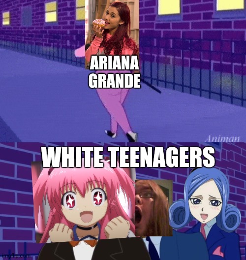 Ariana grande fans are UGH | ARIANA GRANDE; WHITE TEENAGERS | image tagged in axel in harlem,gen z | made w/ Imgflip meme maker