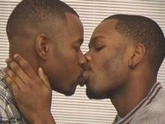 2 gay black mens kissing | image tagged in 2 gay black mens kissing | made w/ Imgflip meme maker