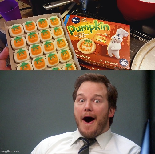 EATING GOOD TONIGHT? | image tagged in oooohhhh,cookies,pumpkin,halloween | made w/ Imgflip meme maker