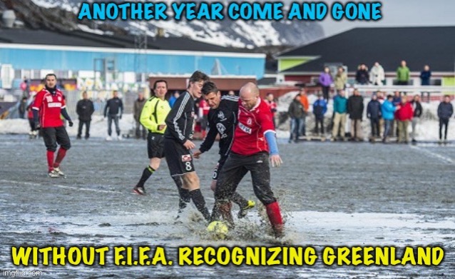 FIFA favours natural turf | image tagged in greenland football | made w/ Imgflip meme maker