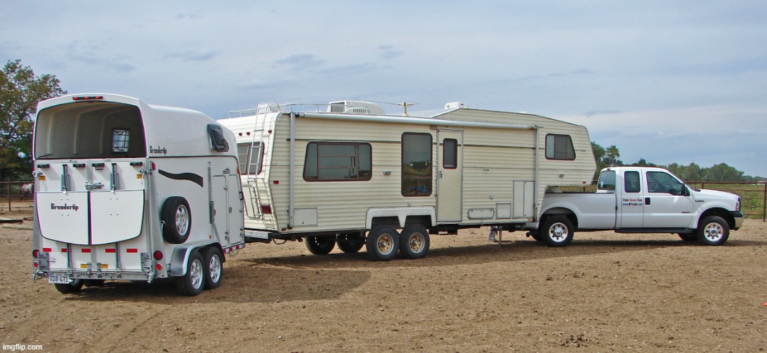 Truck towing an RV towing a horse trailer | image tagged in truck towing an rv towing a horse trailer | made w/ Imgflip meme maker