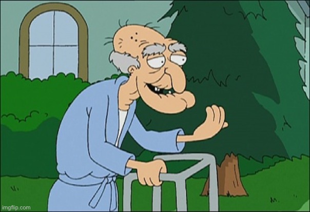 Old man family guy | image tagged in old man family guy | made w/ Imgflip meme maker