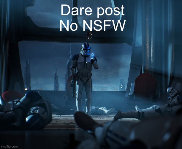 501st | Dare post


No NSFW | image tagged in 501st | made w/ Imgflip meme maker