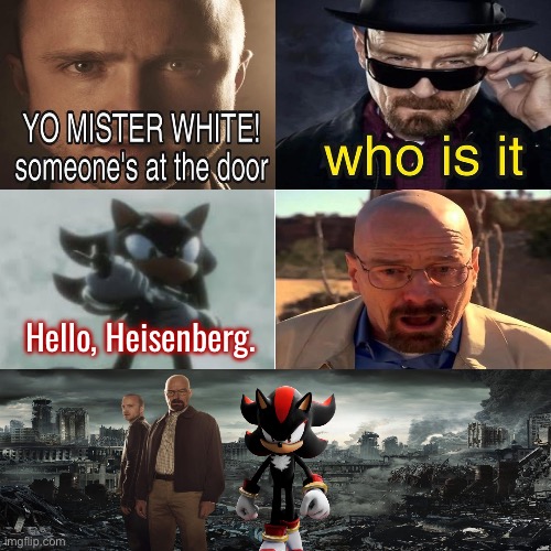 Yo Mister White, someone’s at the door! | Hello, Heisenberg. | image tagged in yo mister white someone s at the door | made w/ Imgflip meme maker