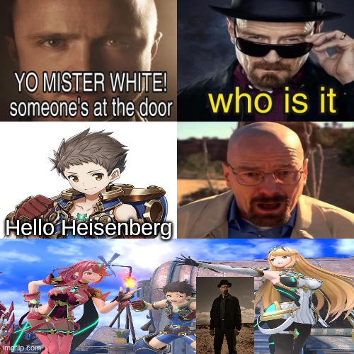 Yo Mister White, someone’s at the door! | Hello Heisenberg | image tagged in yo mister white someone s at the door | made w/ Imgflip meme maker