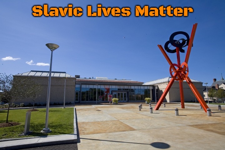 Currier Museum of Art | Slavic Lives Matter | image tagged in currier museum of art,slavic,nh,new hampshire | made w/ Imgflip meme maker