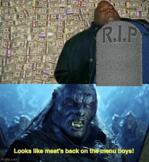 image tagged in huell money,looks like meat s back on the menu boys | made w/ Imgflip meme maker