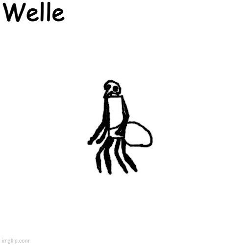 she gets blackout drunk on lifeblood and gives geo in return | Welle | made w/ Imgflip meme maker