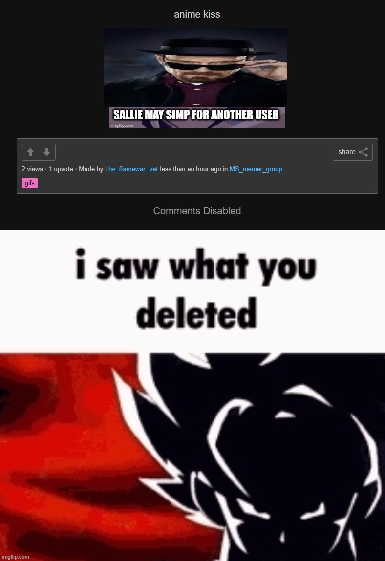 image tagged in i saw what you deleted | made w/ Imgflip meme maker