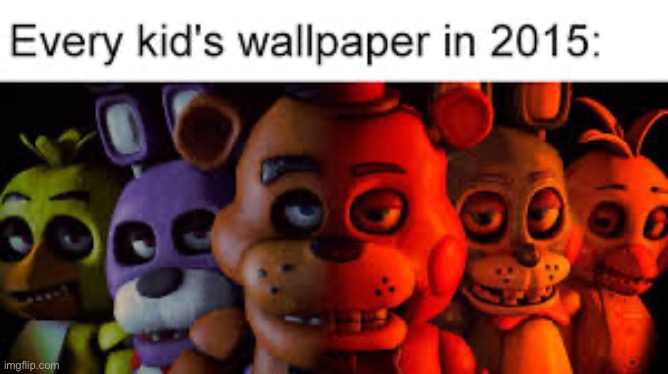 image tagged in fnaf | made w/ Imgflip meme maker