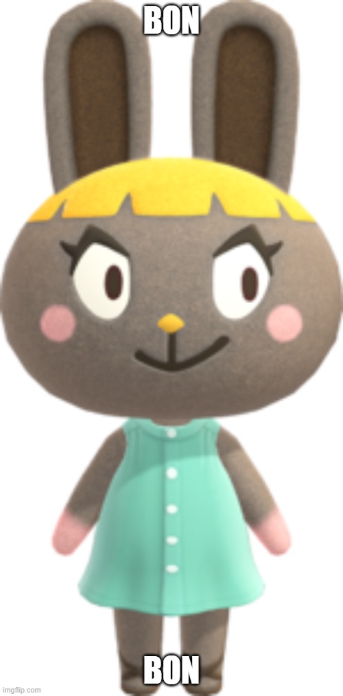 Bonbon.mp3 | BON; BON | image tagged in bonbon acnh | made w/ Imgflip meme maker