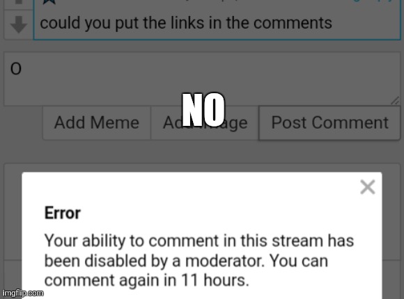 Can't man imgflip said no | NO | made w/ Imgflip meme maker