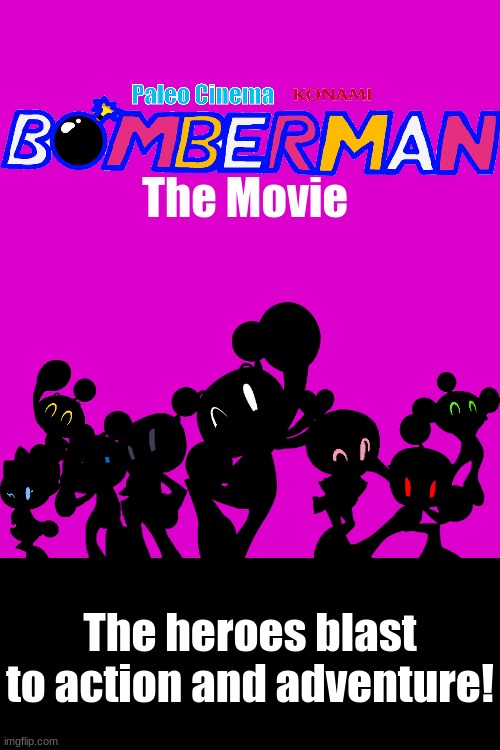 A Bomberman movie poster.mp3 | made w/ Imgflip meme maker