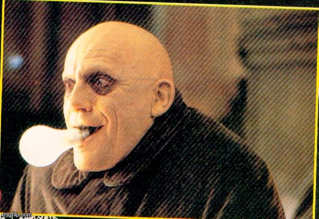 uncle fester light bulb | image tagged in uncle fester light bulb | made w/ Imgflip meme maker