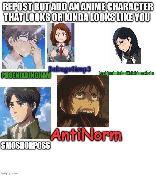 except i am a boy | AntiNorm | image tagged in attack on titan,aot,shingeki no kyojin,snk,repost this | made w/ Imgflip meme maker