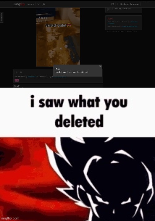 image tagged in i saw what you deleted | made w/ Imgflip meme maker