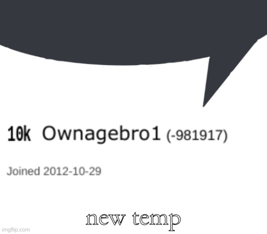 speech bubble #2 | new temp | image tagged in speech bubble 2 | made w/ Imgflip meme maker