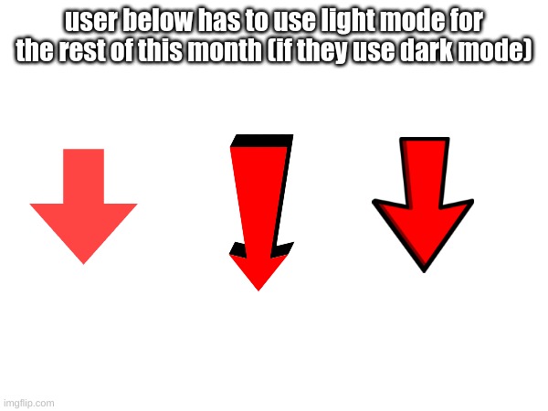 hahaha | user below has to use light mode for the rest of this month (if they use dark mode) | image tagged in tag | made w/ Imgflip meme maker