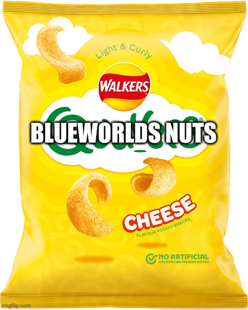 Quavers | BLUEWORLDS NUTS | image tagged in quavers | made w/ Imgflip meme maker